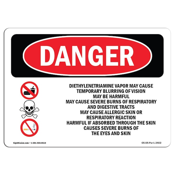 Safety Sign, OSHA Danger, 3.5" Height, 5" Width, Diethylenetriamine Vapor May, Landscape, 10PK
